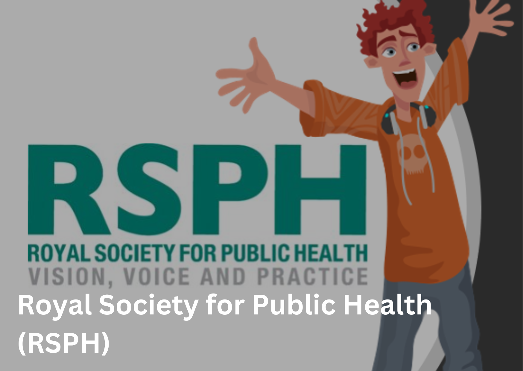 Royal Society for Public Health (RSPH)